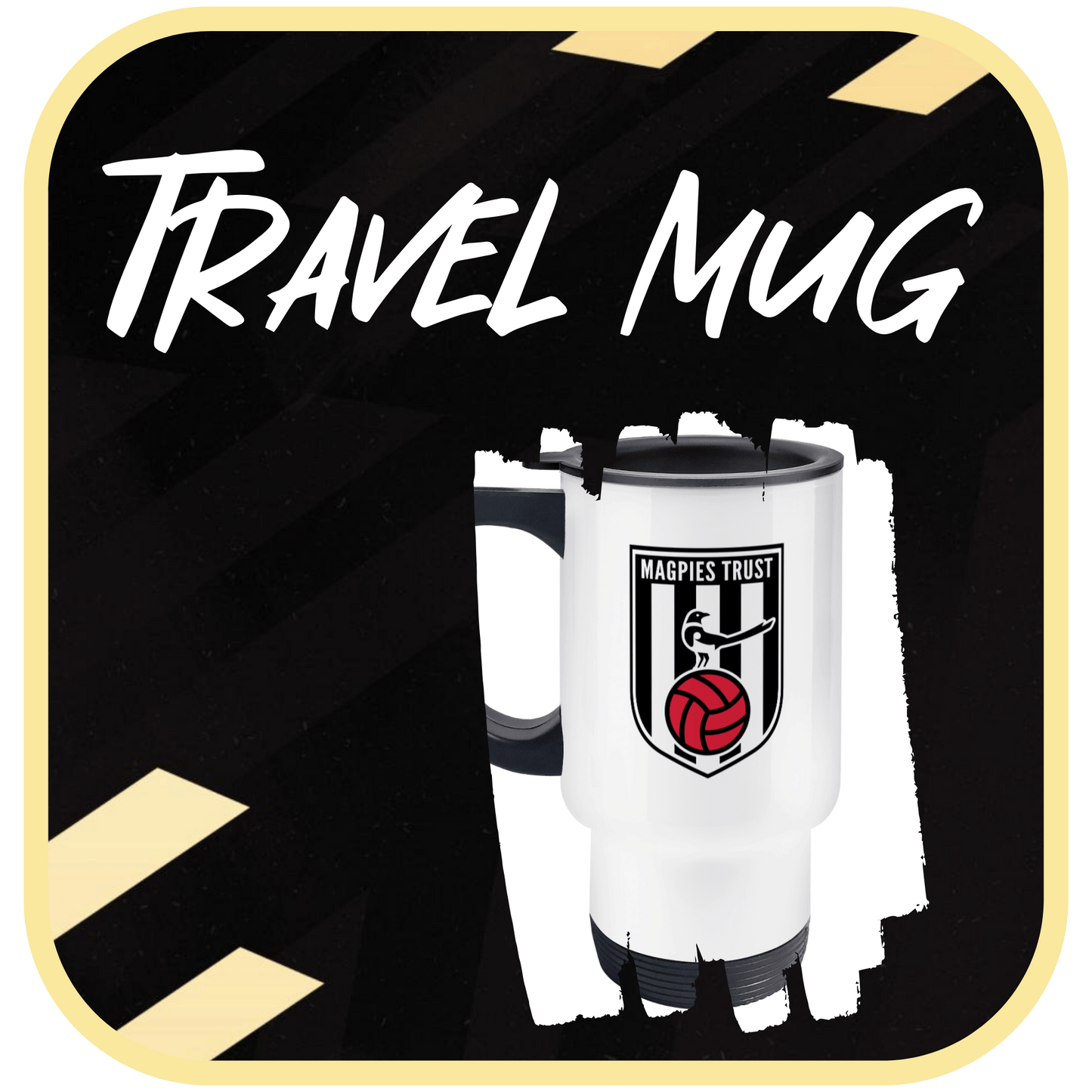 Magpies Trust Travel Mug